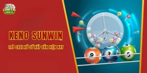 Keno Sunwin là trò chơi xổ số hấp dẫn hiện nay
